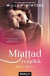 Julia & Mason 2: Miattad remélek