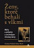 Ženy, ktoré behali s vlkmi
