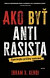 Ako byť antirasista