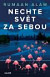 Nechte svět za sebou