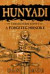 Hunyadi - A förgeteg hírnöke