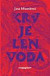 Krv je len voda