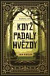 Když padaly hvězdy