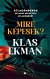 Mire képesek?
