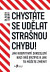 Chystáte se udělat strašnou chybu!