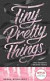 Tiny Pretty Things (slovenský jazyk)