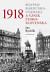 1918 - Rozpad Rakouska-Uherska a vznik Československa, 2. vydání
