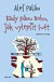 Rady pánu Bohu, jak vylepšit svět