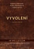 Vyvolení – kniha prvá