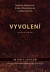 Vyvolení – kniha prvá