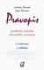 Pravopis (praktická príručka slovenského pravopisu)