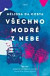 Všechno modré z nebe