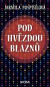 Pod hvězdou bláznů