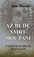 Až bude smrt mou paní