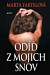 Odíď z mojich snov