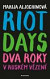 Riot Days