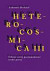 Heterocosmica III