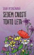 Sedem cností tohto leta