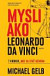 Mysli ako Leonardo da Vinci