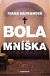 Bola mníška