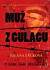Muž z gulagu
