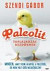 Paleolit táplálkozás kezdoknek