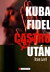 Kuba Fidel Castro után