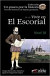 Un paseo por la historia : Vivir en El Escorial