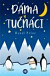 Dáma a tučňáci