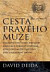 Cesta pravého muže