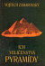 Ich veličenstvá pyramídy
