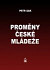 Proměny české mládeže