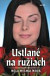 Ustlané na ružiach