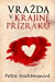 Vražda v krajině přízraků