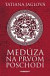 Medúza na prvom poschodí