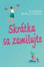 Skrátka sa zamilujte