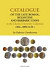 Catalogue of the Late Roman, Byzantine and Barbaric Coins in the Charles University Collection (364–1092 A.D.)