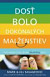 Dosť bolo dokonalých manželstiev