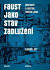 Faust jako stav zadlužení