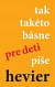Tak taketo basne pre deti píše Hevier