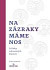 Na zázraky máme nos