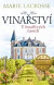 V bouřlivých časech (Vinařství 1)