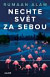 Nechte svět za sebou