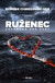 Ruženec - záchrana pre svet