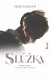 Slúžka, 2. vydanie