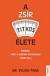A zsír titkos élete