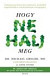 Hogy ne halj meg