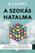 A szokás hatalma   