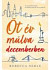 Öt év múlva decemberben