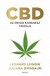 CBD  - Az orvosi kannabisz csodája